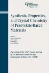 Synthesis, Properties, and Crystal Chemistry of Perovskite-Based Materials cover