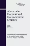 Advances in Electronic and Electrochemical Ceramics cover