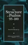 The Structure of Psalms 93 - 100 cover