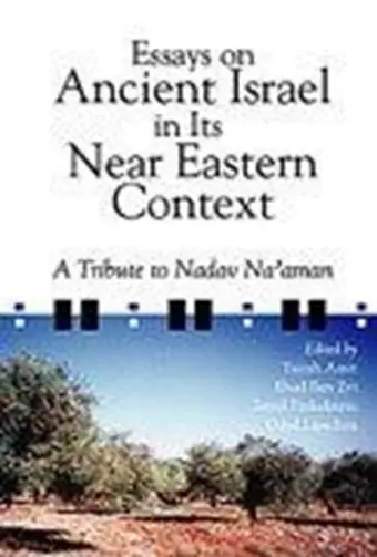 Essays on Ancient Israel in Its Near Eastern Context cover