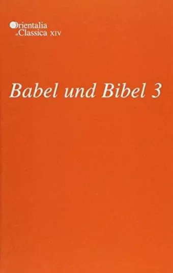 Babel und Bibel 3 cover