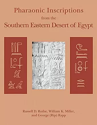 Pharaonic Inscriptions from the Southern Eastern Desert of Egypt cover