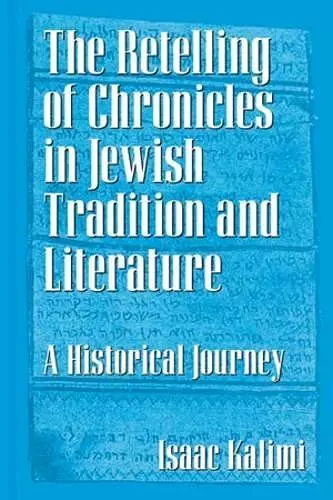 The Retelling of Chronicles in Jewish Tradition and Literature cover