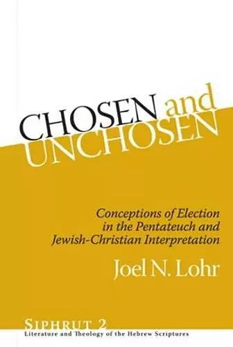 Chosen and Unchosen cover