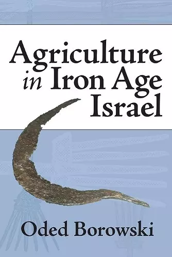 Agriculture in Iron Age Israel cover