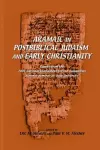 Aramaic in Postbiblical Judaism and Early Christianity cover