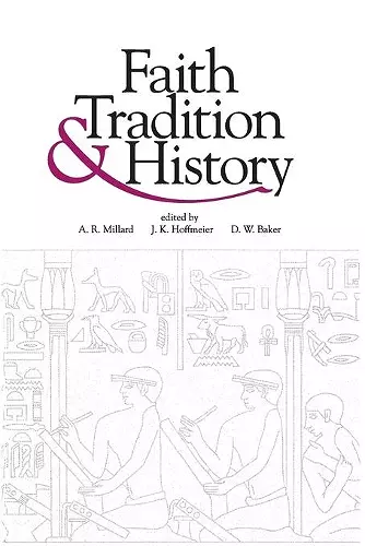 Faith, Tradition, and History cover