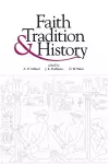 Faith, Tradition, and History cover