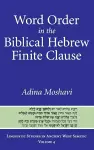 Word Order in the Biblical Hebrew Finite Clause cover