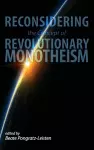 Reconsidering the Concept of Revolutionary Monotheism cover