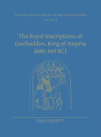 The Royal Inscriptions of Esarhaddon, King of Assyria (680–669 BC) cover