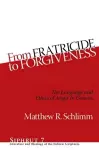 From Fratricide to Forgiveness cover