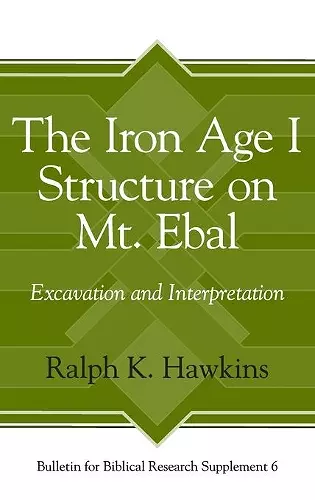 The Iron Age I Structure on Mt. Ebal cover