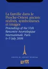 La famille dans le Proche-Orient ancien: réalités, symbolismes et images cover