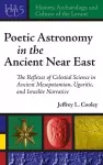 Poetic Astronomy in the Ancient Near East cover