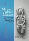 Material Culture Matters cover