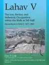 Lahav V: The Iron, Persian, and Hellenistic Occupations within the Walls at Tell Halif cover