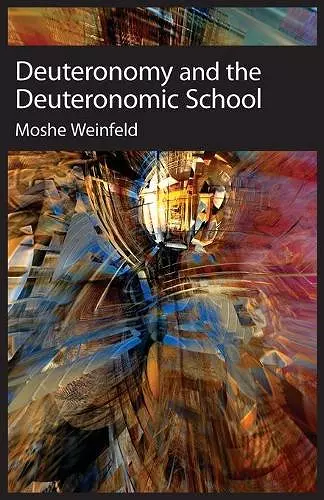 Deuteronomy and the Deuteronomic School cover