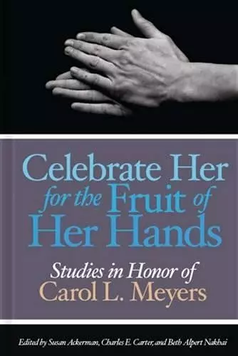 Celebrate Her for the Fruit of Her Hands cover