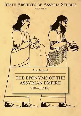 The Eponyms of the Assyrian Empire 910-612 BC cover