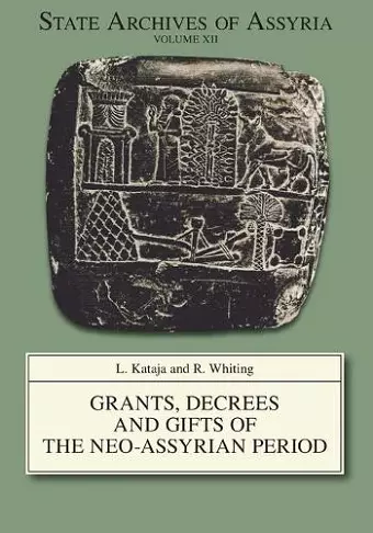 Grants, Decrees and Gifts of the Neo-Assyrian Period cover