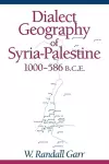 Dialect Geography of Syria-Palestine, 1000-586 BCE cover