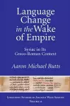 Language Change in the Wake of Empire cover