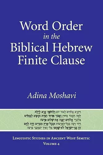 Word Order in the Biblical Hebrew Finite Clause cover