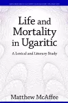 Life and Mortality in Ugaritic cover