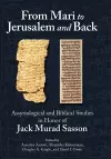 From Mari to Jerusalem and Back cover