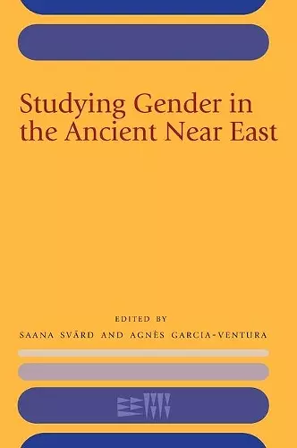 Studying Gender in the Ancient Near East cover