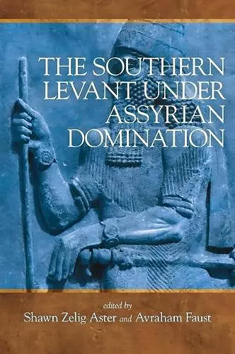 The Southern Levant under Assyrian Domination cover