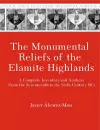 The Monumental Reliefs of the Elamite Highlands cover