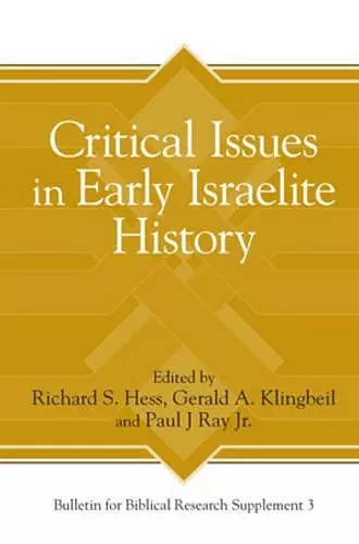 Critical Issues in Early Israelite History cover