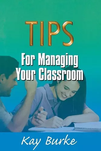 Tips for Managing Your Classroom cover