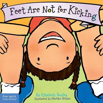 Feet Are Not for Kicking Board Book cover