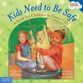 Kids Need to Be Safe cover