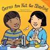 Germs Are Not for Sharing cover