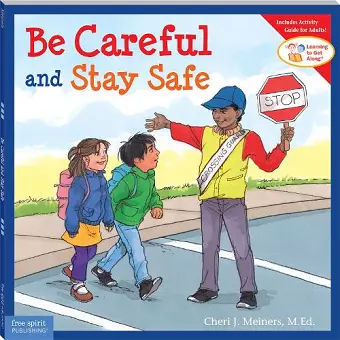 Be Careful and Stay Safe cover