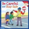 Be Careful and Stay Safe cover