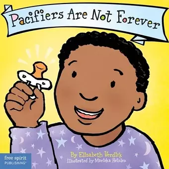 Pacifiers Are Not Forever Board Book cover