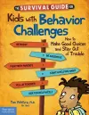 Survival Guide for Kids with Behavior Challenges cover