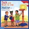 Talk and Work It Out / Hablar y resolver cover