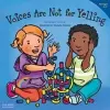 Voices Are Not for Yelling (Best Behavior) cover