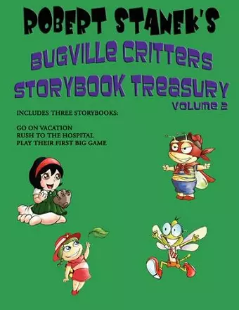 Robert Stanek's Bugville Critters Storybook Treasury Volume 2 cover