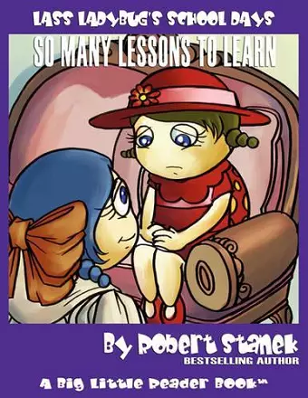 So Many Lessons to Learn (Lass Ladybug's School Days #1) cover