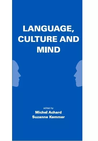 Language, Culture, and Mind cover