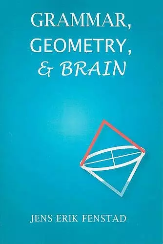 Grammar, Geometry, and Brain cover