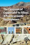 The Corrosion of Copper and its Alloys cover