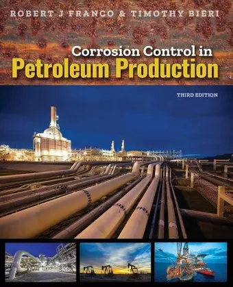 Corrosion Control in Petroleum Production, Third Edition cover